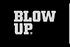Blow Up